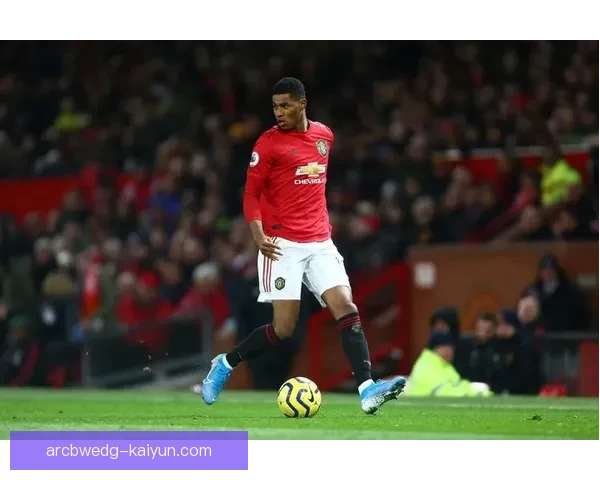 拉什福德助攻能力持续提升，成为曼联进攻中的关键球员